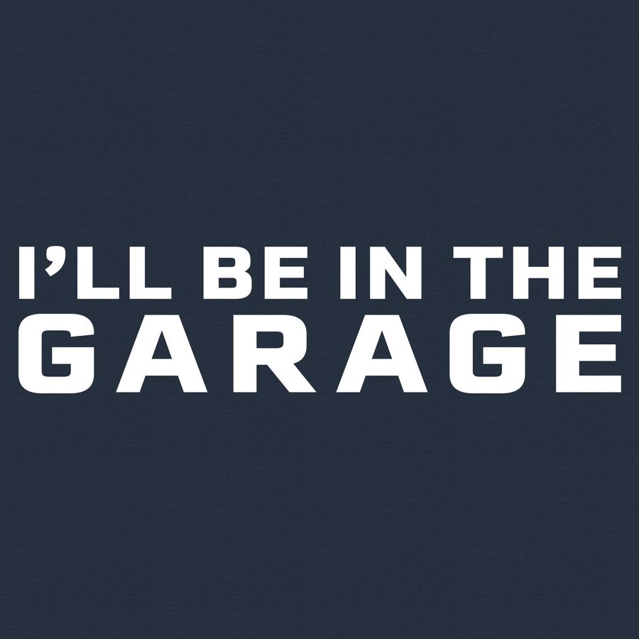 I'll Be In The Garage T-Shirt - Midnight Navy - Image 5