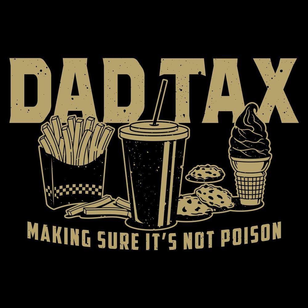 Dad Tax T-Shirt - Black - Image 2